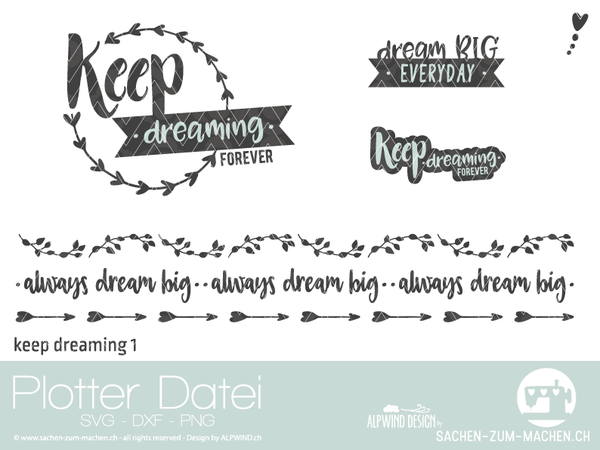 Plotterdatei - "keep dreaming No.1" - Alpwind