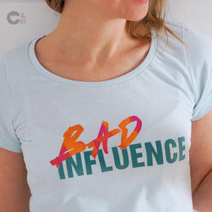 Plotterdatei - "Bad Influence" - B.Style