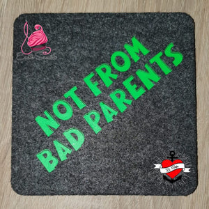Plotterdatei - "Not from bad parents" - B.Style