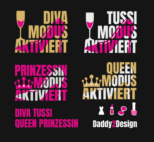 Plotterdatei - "Diva - Queen - Prinzessin" - Design - Daddy2Design
