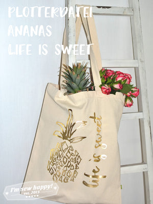 Plotterdatei - "Cutting files Pineapple life is sweet" - I'm sew happy