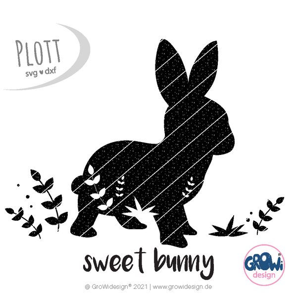 Plotterdatei - "Sweet Bunny Osterhase" - GroWidesign