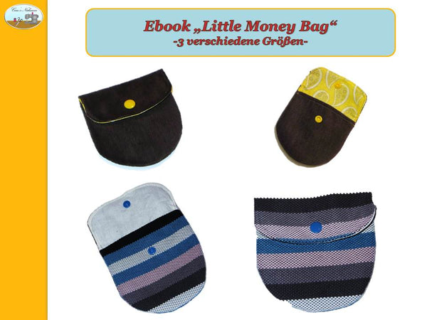 eBook - "Little Money Bag" - Tasche - Caro's Nähseum - Glückpunkt