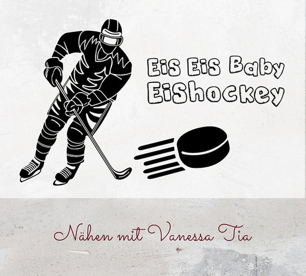 Plotterdatei - "Eishockey + Puck + Schriftzüge" - Nähen mit Vanessa Tia