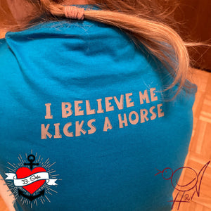 Plotterdatei - "I believe me kicks a horse" - B.Style