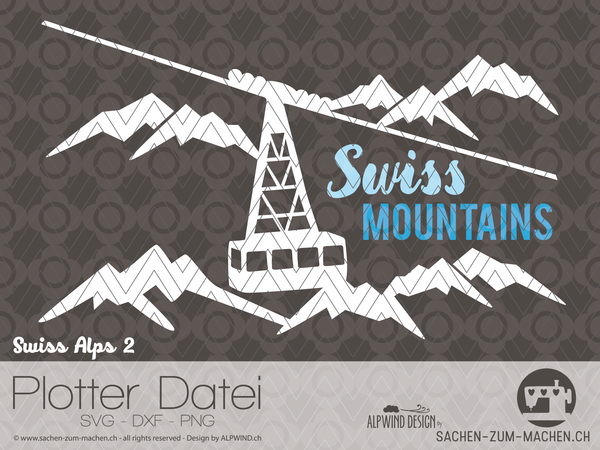 Plotterdatei - "Swiss Alps 2" - Alpwind