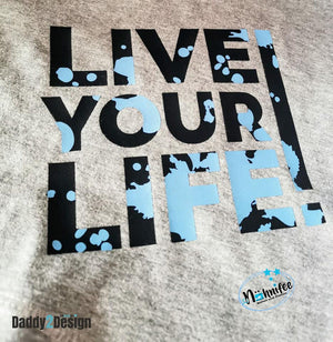 Plotterdatei - "KLECKS SPRÜCHE - LIVE YOUR LIFE! - DEIN STYLE!" - Design - Daddy2Design
