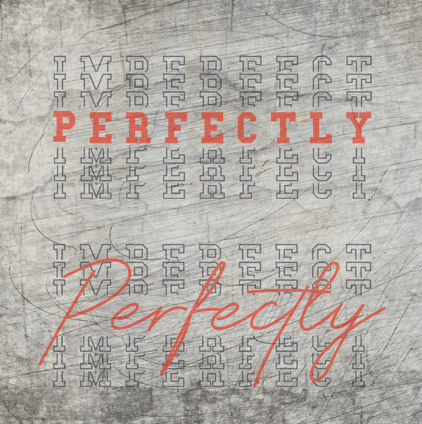 Plotterdatei - "Perfectly" - B.Style