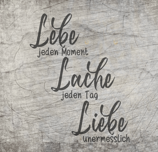 Plotterdatei - "Lebe Lache Liebe" - B.Style