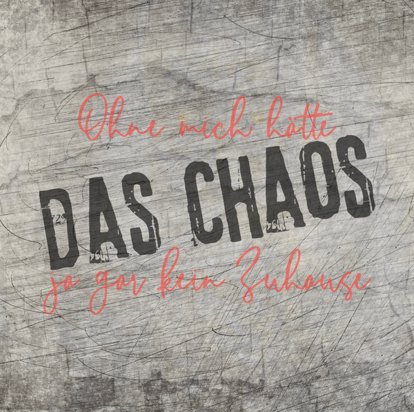 Plotterdatei - "Das Chaos" - B.Style
