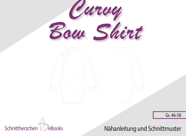 eBook - "Curvy Bow Shirt" - Shirt - Schnittherzchen - Glückpunkt. 
