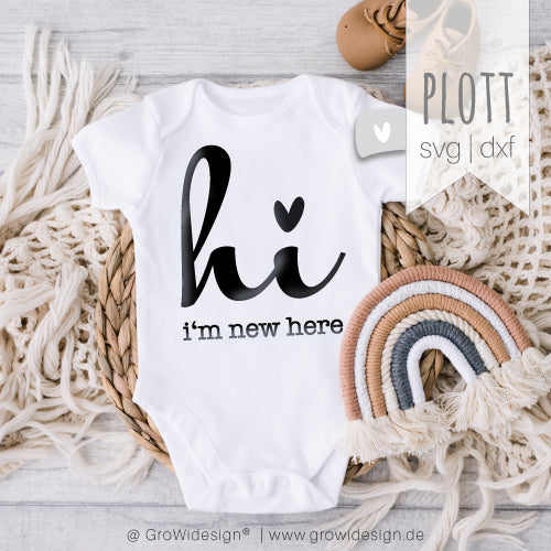 Plotterdatei - "Baby Statement hi i’m new here" - GroWidesign