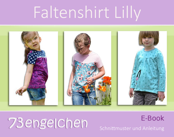eBook - "Lilly" - Shirt - 73Engelchen - Faltenshirt - Falten - Basic - Kurzarm - Langarm - Nähen - Kinder - Mädchen - Glückpunkt.