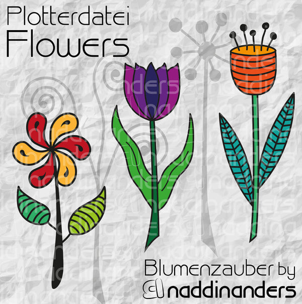 Plotterdatei - "Flowers Blumenzauber" - naddinanders