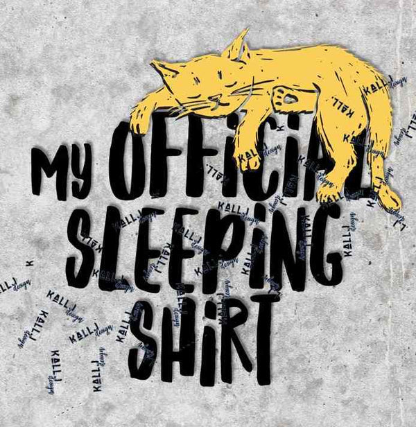 Plotterdatei - "My official Sleeping Shirt" - Kall.i-Design