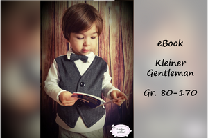eBook - "kleiner Gentleman" - Shirt/Weste - Bunte Nähigkeiten