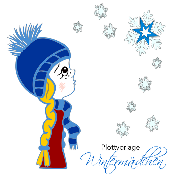 Plotterdatei - "Wintermädchen" - GroWidesign - Glückpunkt. - Weihnachten - Winter - Schnee - Plotter - DXF