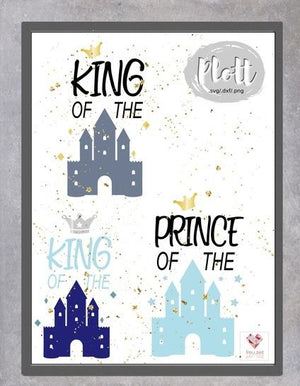 Plotterdatei - "Queen/Princess & King/Prince of the castle" - Freu.Zeit