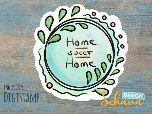 DigiStamp - "Home Sweet Home" - Schana Design