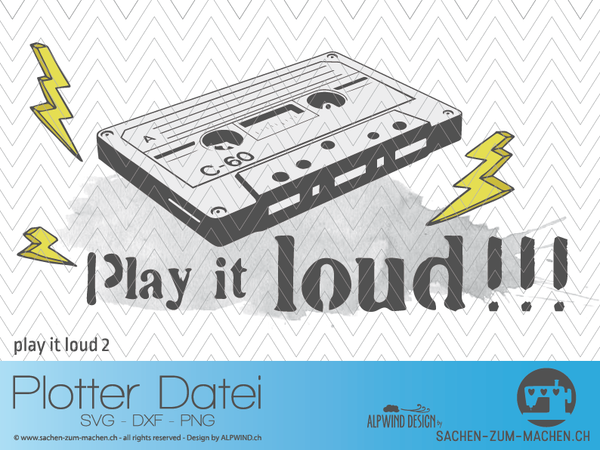 Plotterdatei "Play it Loud" #2 - ALPWIND ® -  Dateiformat: SVG, DXF und PNG - Kassette - Kassettenrecorder - Ghettoblaster - 90s/90er - Musik - Sprüche - Plott - Plotten für Erwachsene/Kinder - Damen/Frauen - Mädchen/Jungen - Plottdatei - Plotterei - Bügelbild - Glückpunkt.