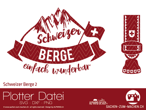 Plotterdatei - "Schweizer Berge" #2 - Alpwind