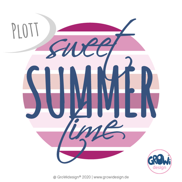 Plotterdatei - "Statement sweet summer time" - GroWidesign