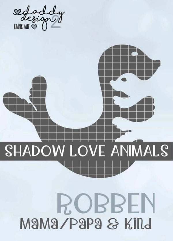 Bei diesem Angebot handelt es sich um die Plotterdatei "Robben Liebe - Shadow Love Animals - Mama Papa Edition" von Daddy2Design. 